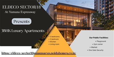 Eldeco Sector 18 Yamuna Expressway Greater Noida - A Guide To Modern Homes