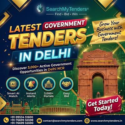 Latest Government Tenders in Delhi by Search My Tenders