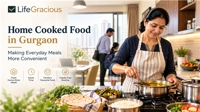 Home Cooked Meals in Gurgaon for Everyday Needs