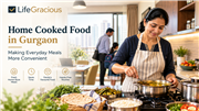 Home Cooked Meals in Gurgaon for Everyday Needs