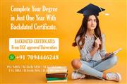 Complete Your Degree in Just One Year With Backdated Certificate.