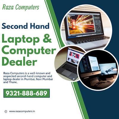 Raza Computers - Second Hand Laptops and Computers Dealer in Mumbai and Thane.