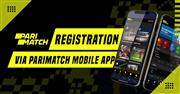Registration via Parimatch Mobile App