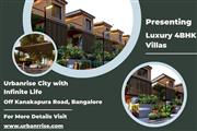 Urbanrise City with Infinite Life - Luxury Redefined Villas in Bangalore