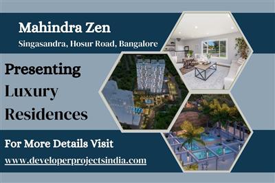 Mahindra Zen - Where Luxury Residences Meet Tranquil Living in Singasandra