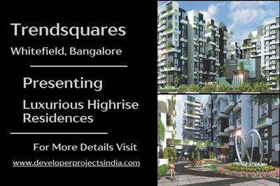 Trendsquares Whitefield - Elevating Urban Living with Luxurious Residences