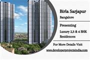 Birla Sarjapur - Where Luxury Living Finds Its Perfect Address in Bangalore