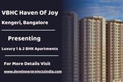 VBHC Haven Of Joy - Luxurious Apartments in Kengeri, Bangalore’s Serene Retreat
