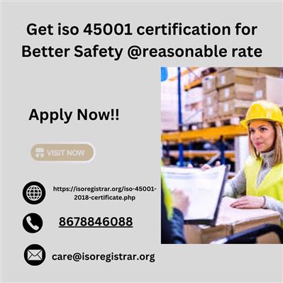 Get iso 45001 certification for Better Safety @reasonable rate