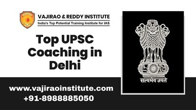 Top UPSC Coaching in Delhi 2026- Vajirao and Reddy Institute