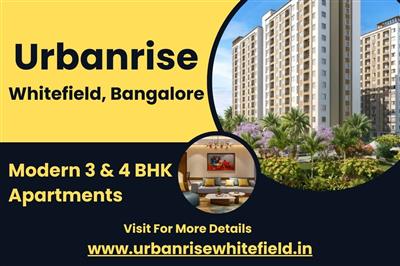 Urbanrise Whitefield Luxury Apartments - Exquisite 3 & 4 BHK Homes in Bangalore