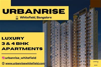 Urbanrise Whitefield - Contemporary 3 & 4 BHK Luxury Residences in Bangalore