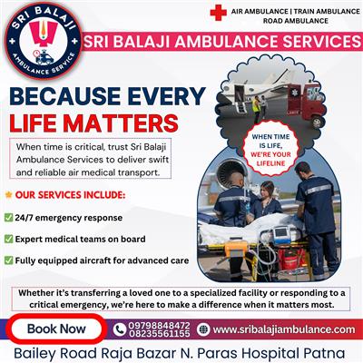 Sri Balaji Air Ambulance in Patna | Affordable & 24/7 Emergency Medical Transpor