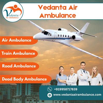 Select Advanced Air Ambulance with Perfect Medical Aid from Patna by Vedanta