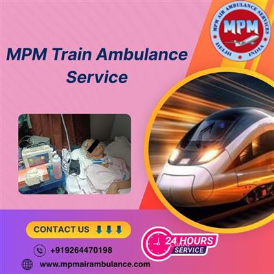 MPM Train Ambulance Services in Bangalore provides 24-hour care facilities