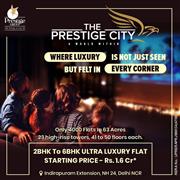 2 /3/4/5/6 BHK Apartment in Indirapuram - Prestige
