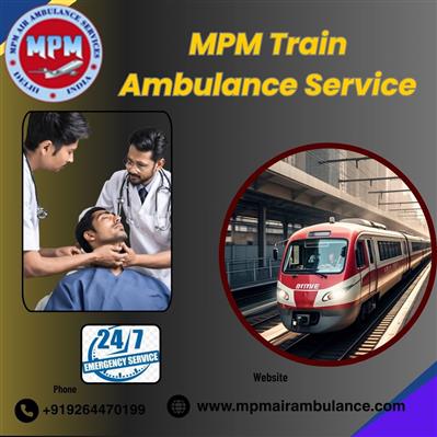 Transfer your loved ones safely by MPM Train Ambulance in Silchar