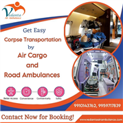 Vedanta Provides Reliable Distant communication Dead Body Ambulance Service in P