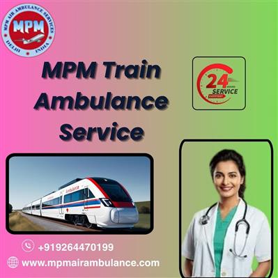 Choose MPM Train Ambulance Services in Siliguri