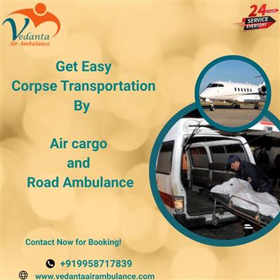 Vedanta Ensures that the Dead Body Transfer is Handled Correctly Without Rushing