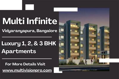 Multi Infinite - Modern Luxury Apartments on Hesaraghatta Road, Vidyaranyapura