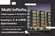 Multi Infinite - Modern Luxury Apartments on Hesaraghatta Road, Vidyaranyapura