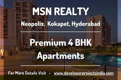 MSN Realty Neopolis Hyderabad Luxury 4 BHK Apartments with World-Class Amenities