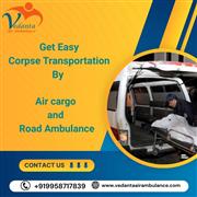 Vedanta, with its ambulance, is a one-call solution for the dead body transporta
