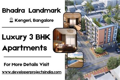 Bhadra Landmark - Redefining Urban Elegance with 3 BHK Homes in Kengeri