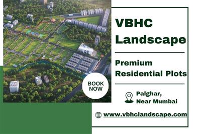 VBHC Landscape - Premium Plots For Sale in Palghar, Near Mumbai