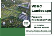 VBHC Landscape - Premium Plots For Sale in Palghar, Near Mumbai