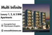 Multi Infinite - Iconic 1, 2 & 3 BHK Residences in Vidyaranyapura, Bangalore