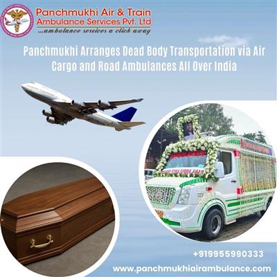 Quick and reliable Panchmukhi Dead Body Transportation is now available 24/7