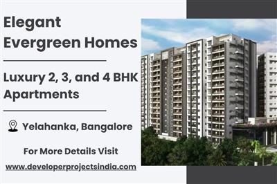Elegant Evergreen Homes - Exquisite 2, 3 & 4 BHK Apartments in Yelahanka