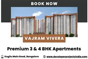 Vajram Vivera - Elevate Your Lifestyle with Exquisite 3 & 4 BHK Luxury Homes