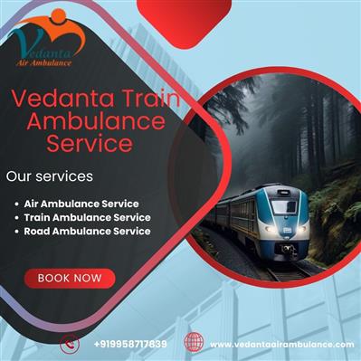 Choose Vedanta Train Ambulance with the best transportation for patients in Sil