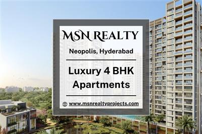 MSN Realty Neopolis - Luxury 4 BHK Apartments for Sale in Kokapet, Hyderabad