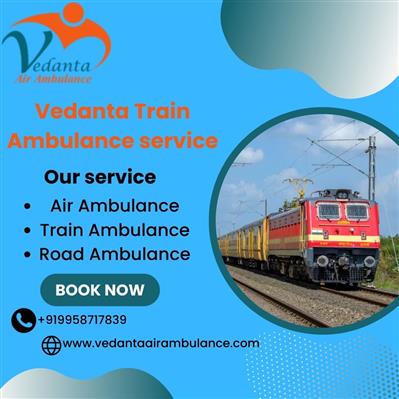 Choose Vedanta Train Ambulance Services in Raipur with an All-Medical Support Te