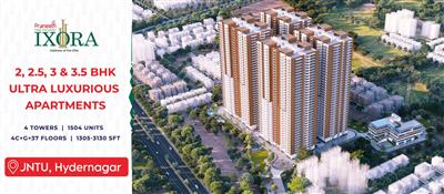 Praneeth Pranav Ixora | Premium High Rise Apartments in JNTU, Hydernagar