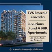 TVS Emerald Cascadia - Elegant 3 & 4 BHK Luxury Homes with Premium Amenities