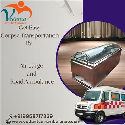 Vedanta Process the Dead Body Transit Responsibly in Kolkata by Air Cargo