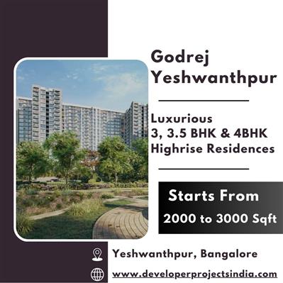 Godrej Yeshwanthpur - Premium 3, 3.5 and 4 BHK Highrise Residences in Bangalore