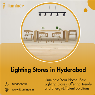 Lighting Stores in Hyderabad | 8100560057 | illuminee