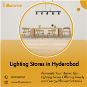 Lighting Stores in Hyderabad | 8100560057 | illuminee