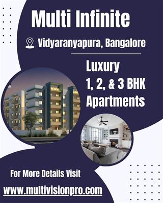 Multi Infinite - Serene Luxury 1, 2 & 3 BHK Homes in Vidyaranyapura, Bangalore