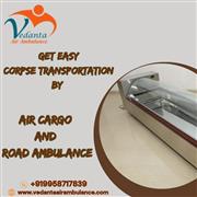 For a reliable Vedanta Dead Body Transportation in Chennai, and to transport the