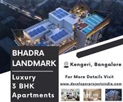 Bhadra Landmark - Stylish 3 BHK Luxury Apartments in Kengeri, Bangalore