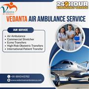 Call Vedanta Air Ambulance from Patna to Shift Your Sick Patients Safely and Spe