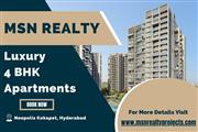 MSN Realty Spacious 4 BHK Homes with World-Class Amenities in Neopolis, Kokapet