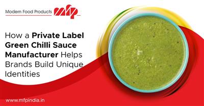 Green chilli sauce supplier in Vadodara, Gujarat, India | mfpindia